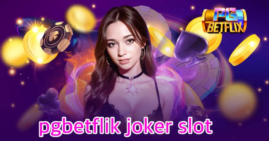 pgbetflik joker slot